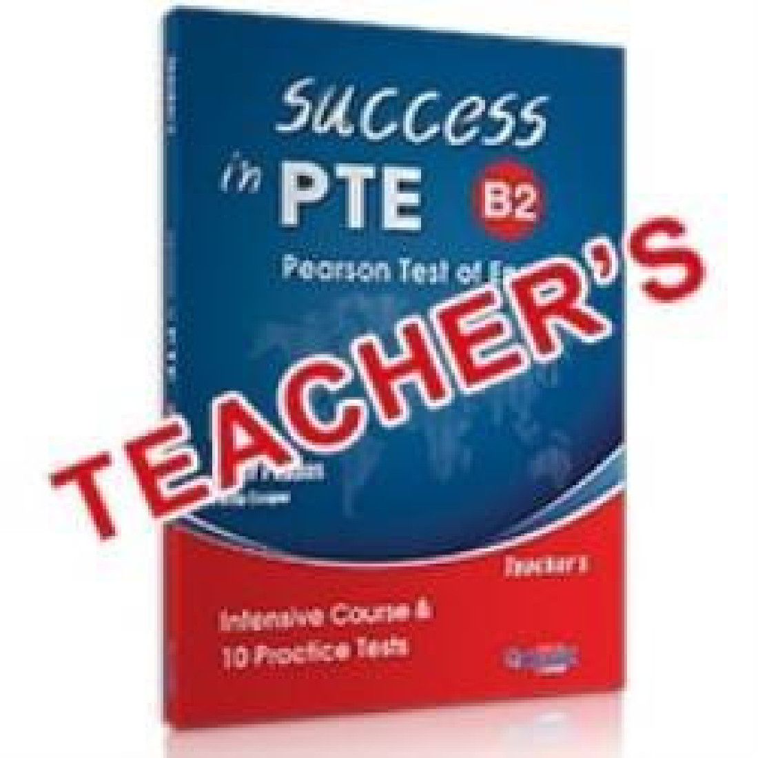 SUCCESS IN PTE B2 10 PRACTICE TESTS TCHRS