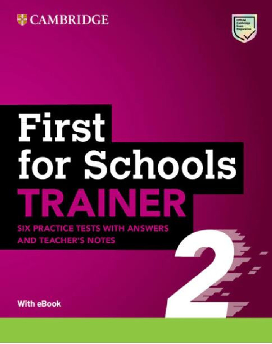 CAMBRIDGE ENGLISH FIRST FOR SCHOOLS TRAINER 2 (+ DOWNLOADABLE RESOURCES EBOOK) W/A