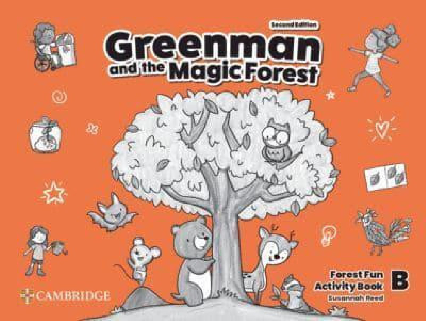 GREENMAN AND THE MAGIC FOREST LEVEL B ACTIVITY BOOK 2ND ED