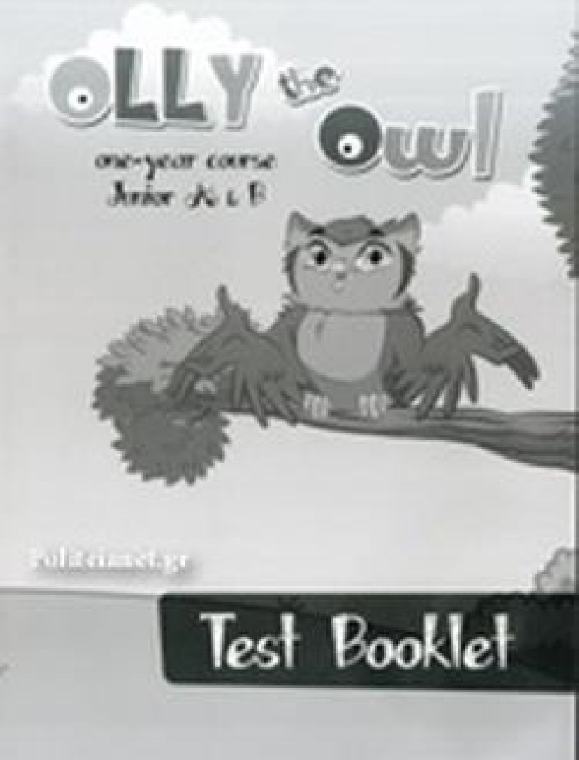 OLLY THE OWL JUNIOR A & B (ONE YEAR) TEST