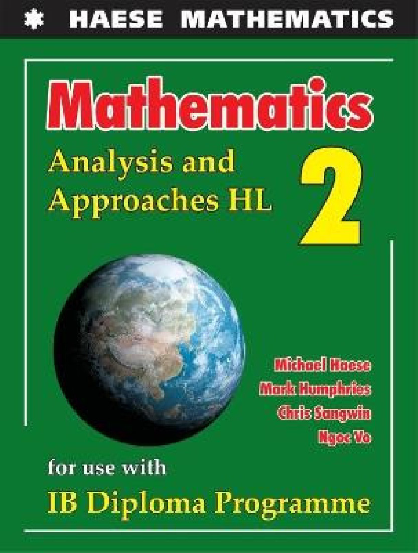 HEASE MATHEMATICS: ANALYSIS AND APPROACHES HL 2