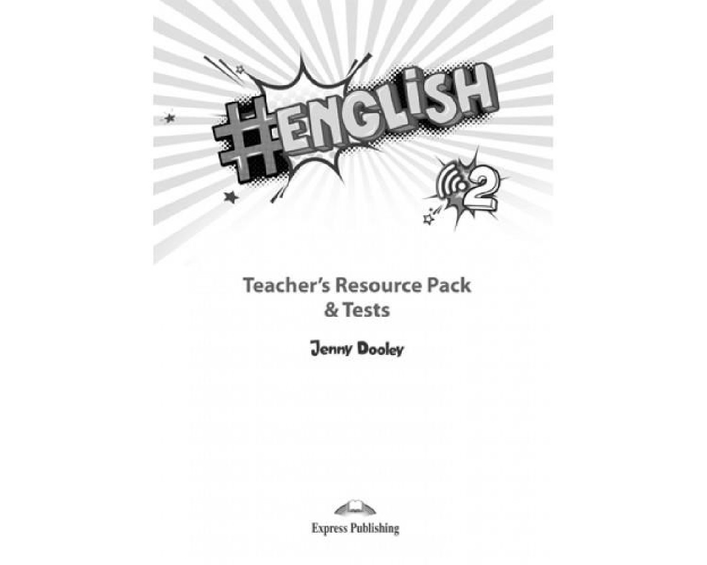 # ENGLISH 2 TCHRS RESOURCE PACK & TESTS