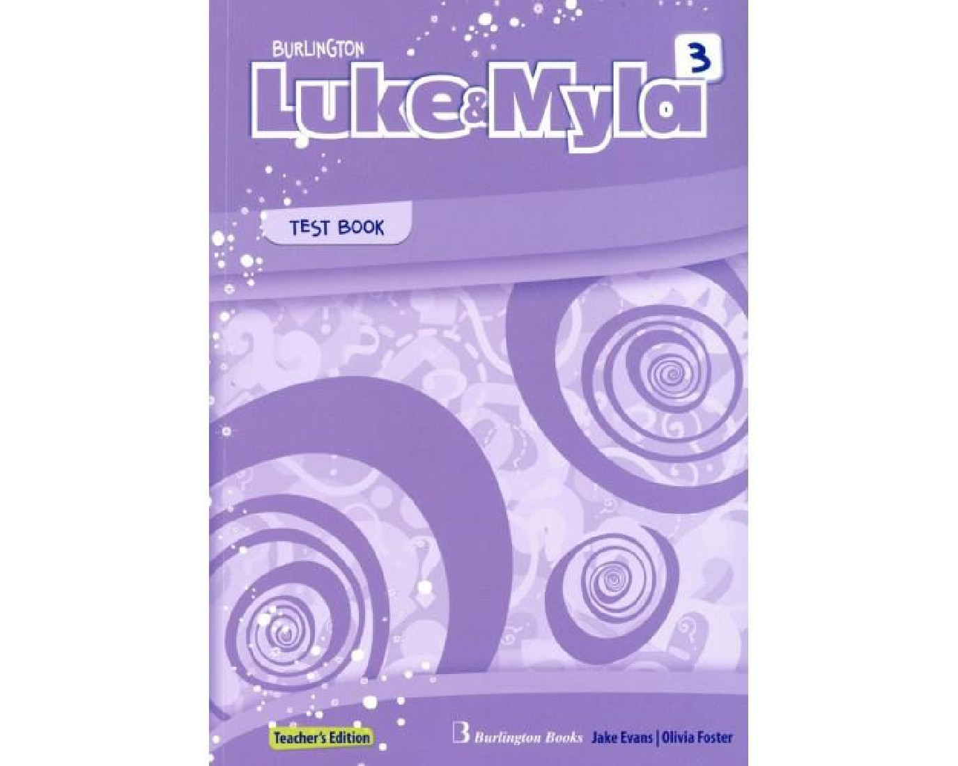 LUKE & MYLA 3 TCHRS TEST