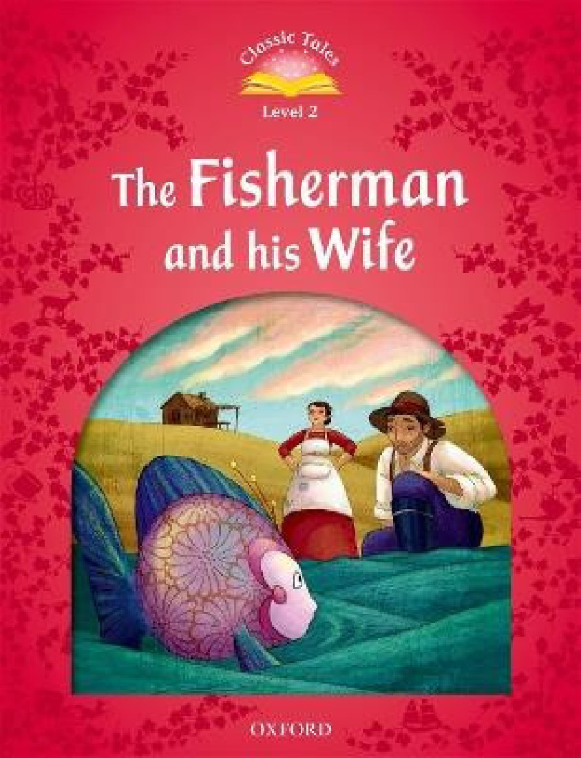 OCT 2: THE FISHERMAN AND HIS WIFE