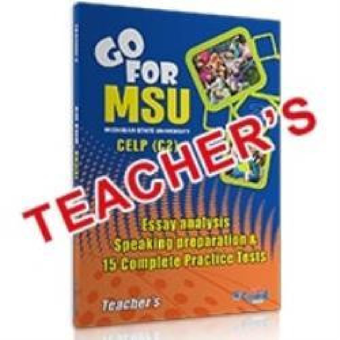 GO FOR MSU CELP C2 TEACHERS