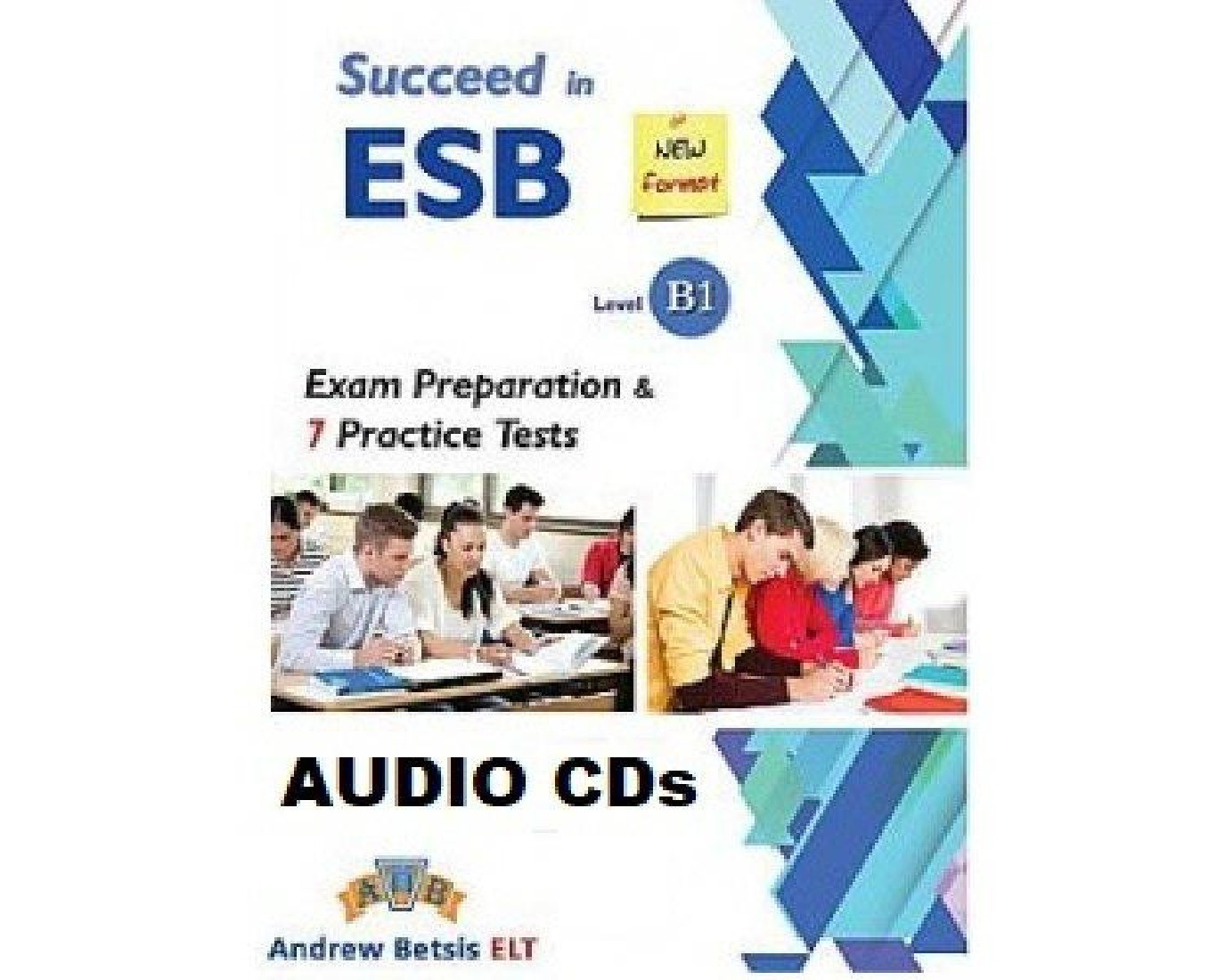 SUCCEED IN ESB B1 PRACTICE TESTS CD CLASS 2017