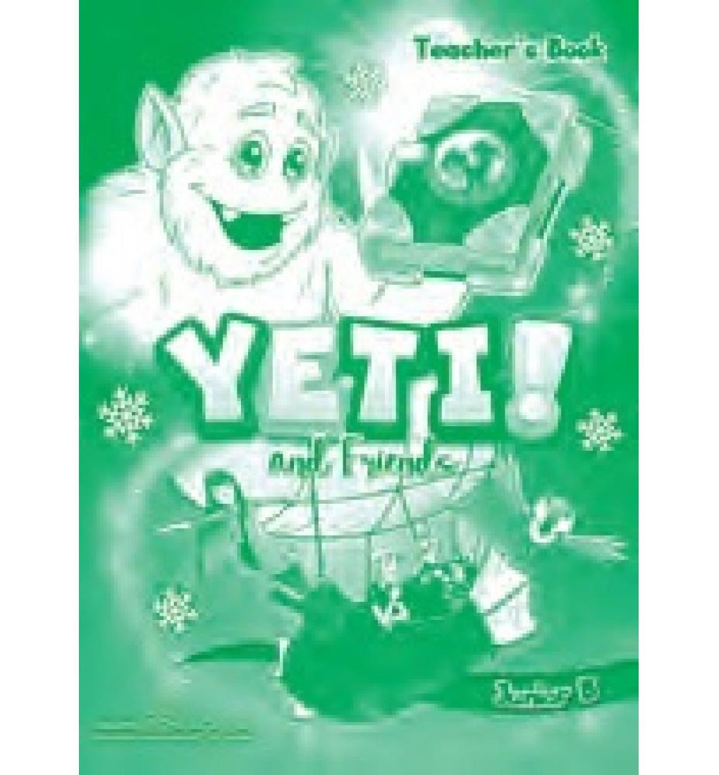 YETI AND FRIENDS JUNIOR B TCHRS