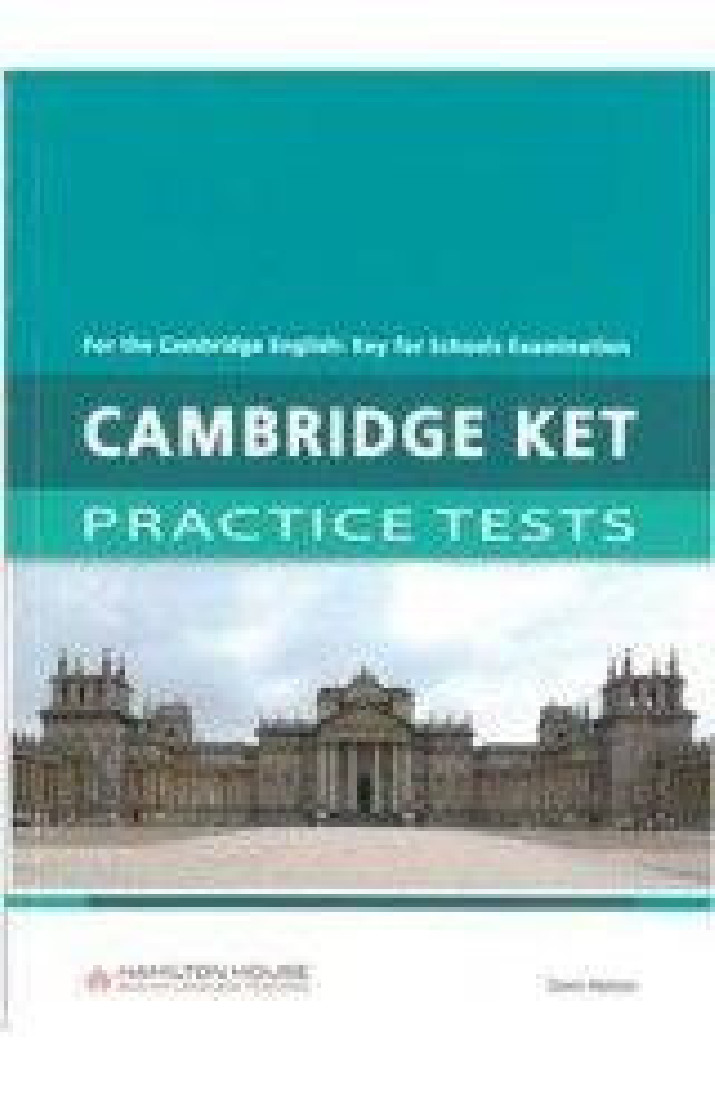CAMBRIDGE KET PRACTICE TESTS