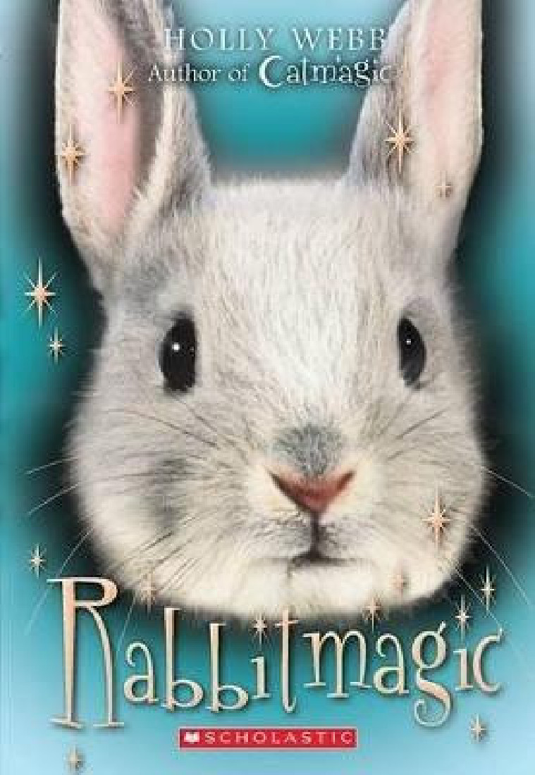 Scholastic Animal Magic: Rabbit Magic