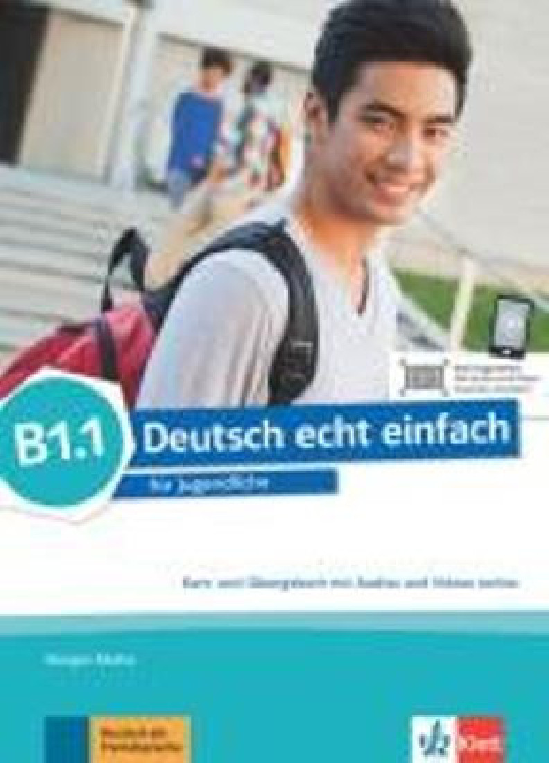 DEUTSCH ECHT EINFACH B1.1 KURS - UND ÜBUNGSBUCH.