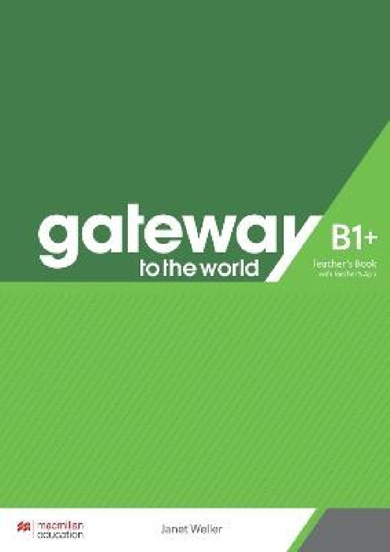 GATEWAY TO THE WORLD B1+ TCHRS (+ TCHRS APP)