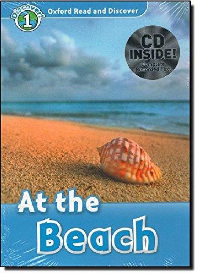 OXFORD READ & DISCOVER 1: AT THE BEACH (+ CD)