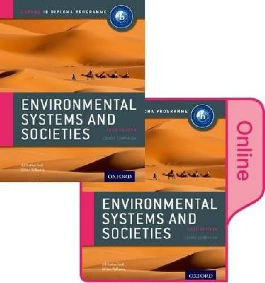 IB ENVIRONMENTAL SYSTEMS AND SOCIETIES PRINT AND ONLINE PACK : OXFORD IB DIPLOMA PROGRAMME