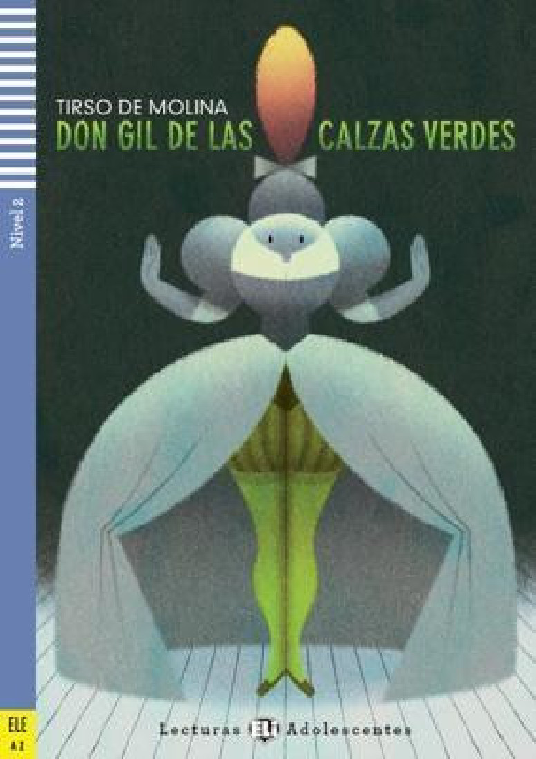 DON GIL DE LAS CALZAS VERDES + AUDIO CD