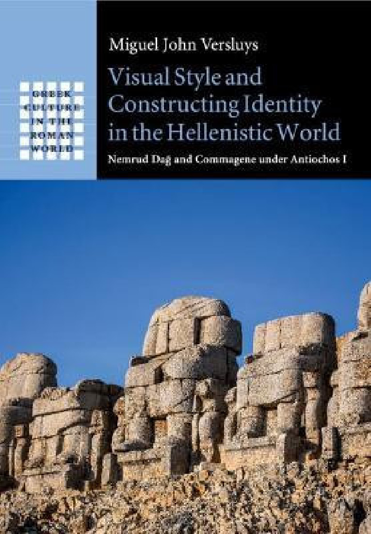 VISUAL STYLE AND CONSTRUCTING IDENTITY IN THE HELLENISTIC WORLD