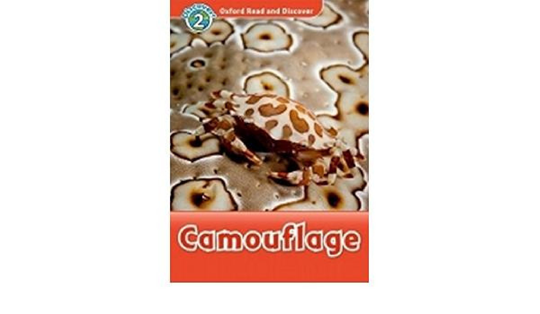 OXFORD READ & DISCOVER 2: CAMOUFLAGE (+ CD)