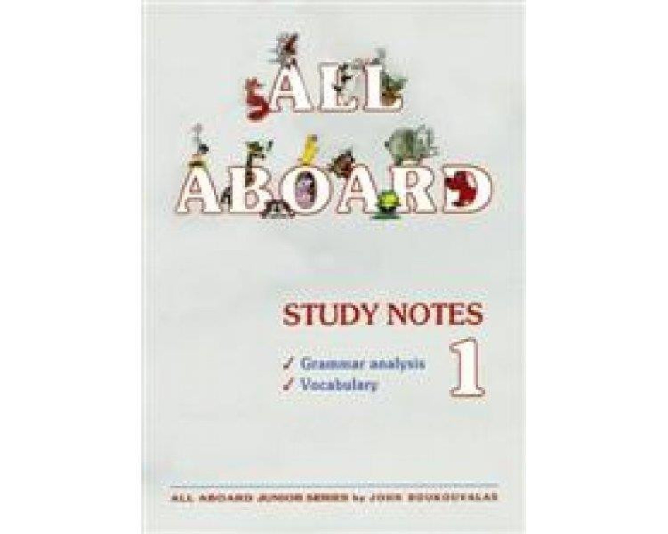 ALL ABOARD 1 STUDY NOTES