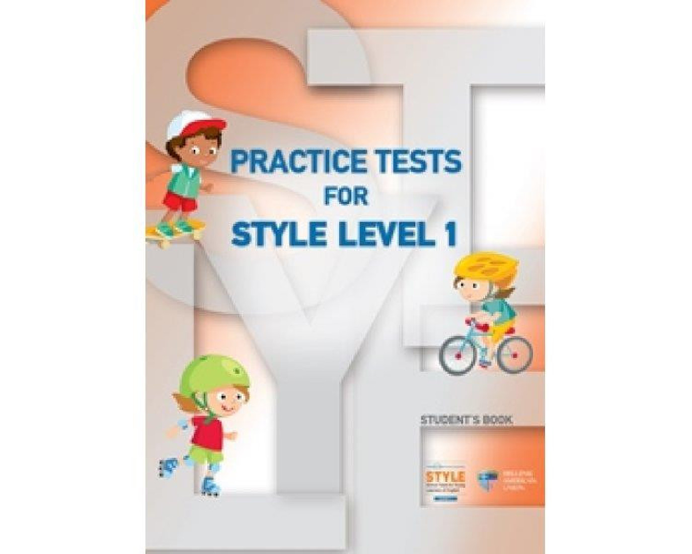 PRACTICE TESTS FOR STYLE LEVEL 1 SB