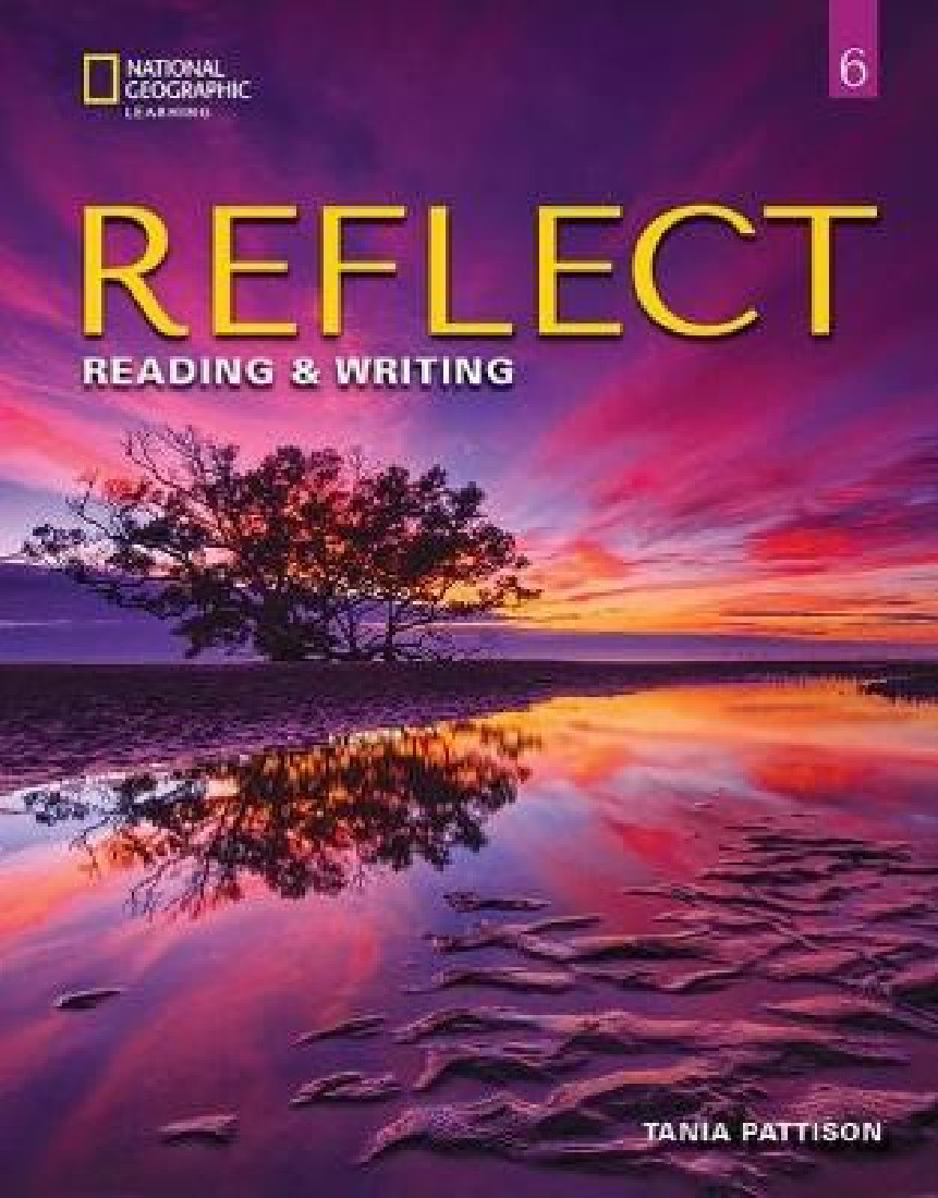 REFLECT READING & WRITING 6 SB