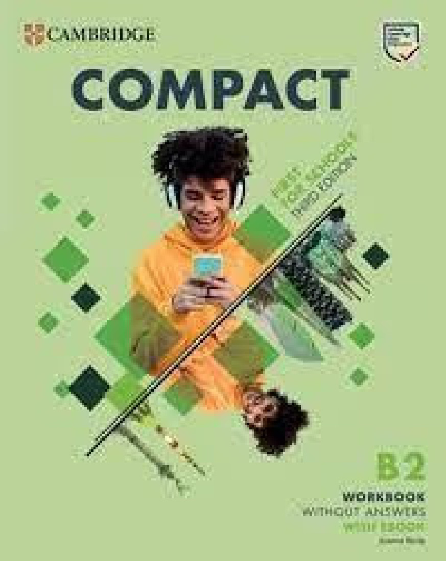 COMPACT FIRST FOR SCHOOLS B2 WB (+ E-BOOK) (+ AUDIO) WO/A 3RD ED