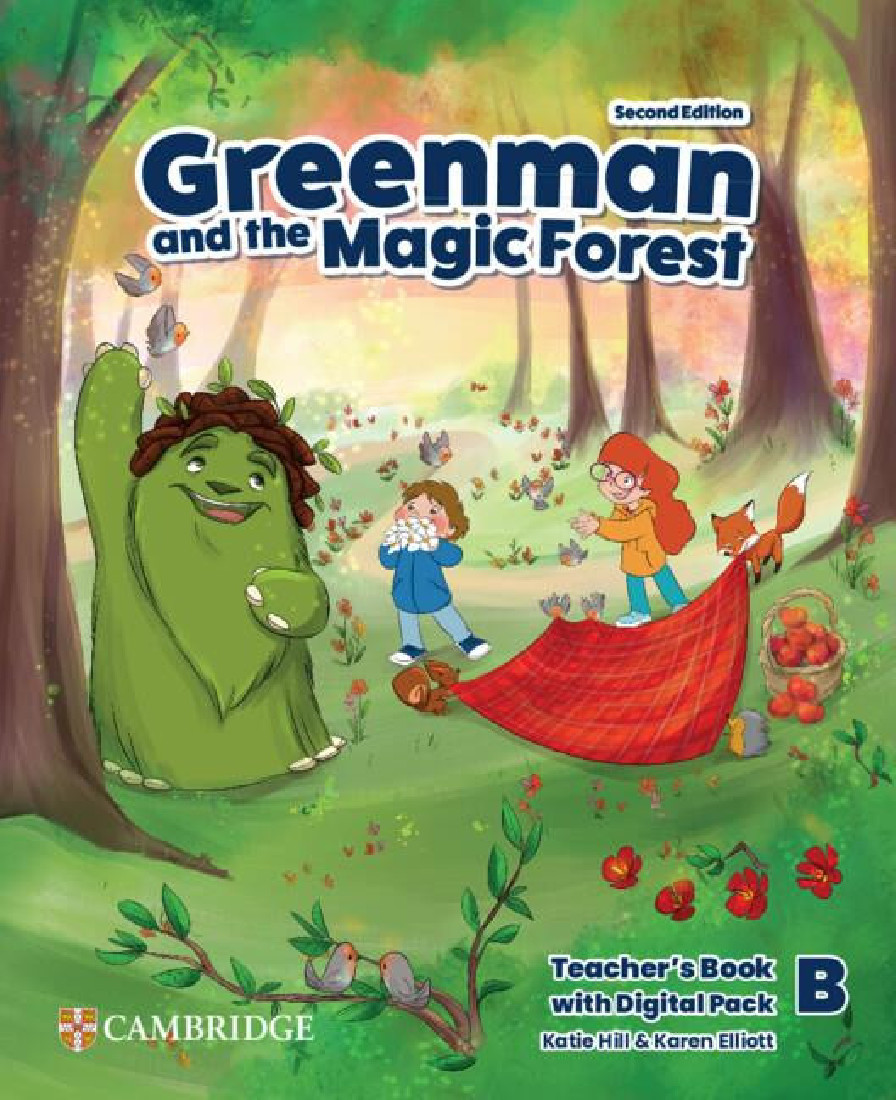 GREENMAN AND THE MAGIC FOREST LEVEL B TCHRS (+ DIGITAL PACK) 2ND ED