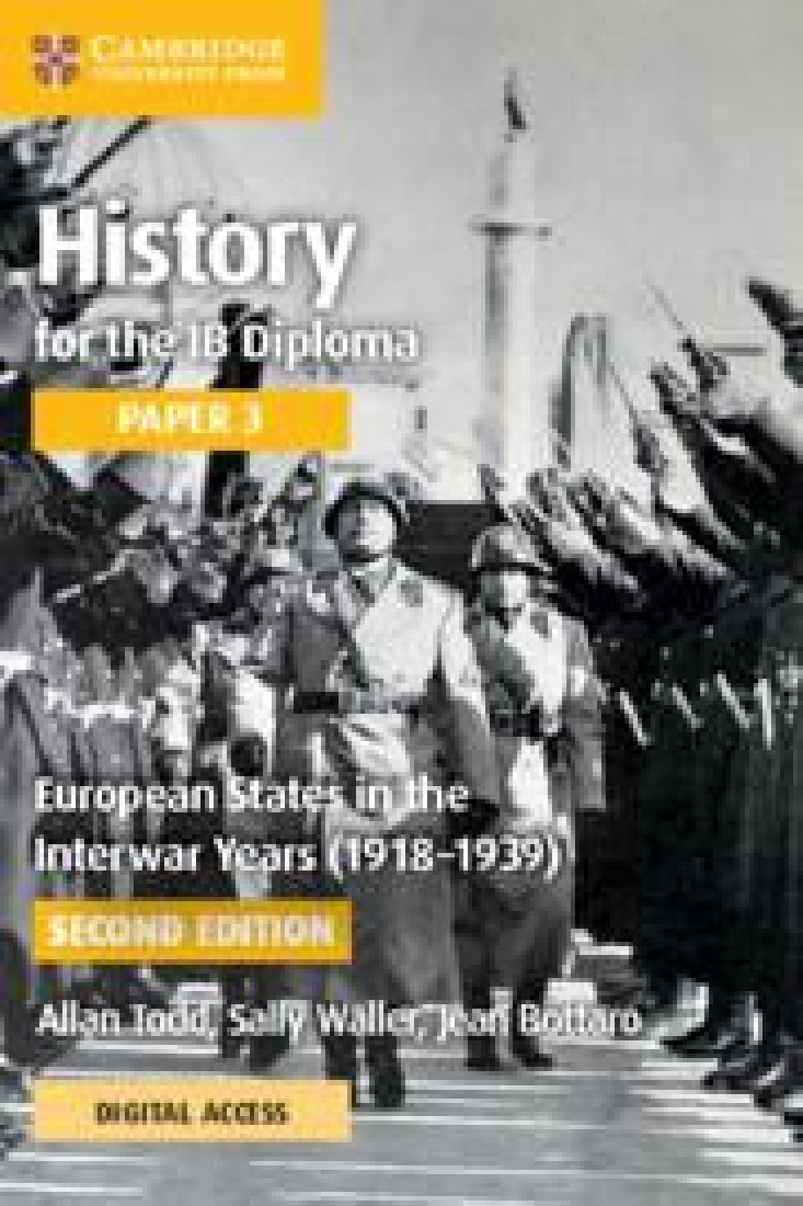 HISTORY FOR THE IB DIPLOMA PAPER 3 EUROPEAN STATES IN THE INTERWAR YEARS (1918-1939) COURSEBOOK WITH DIGITAL ACCESS (2 YEARS)