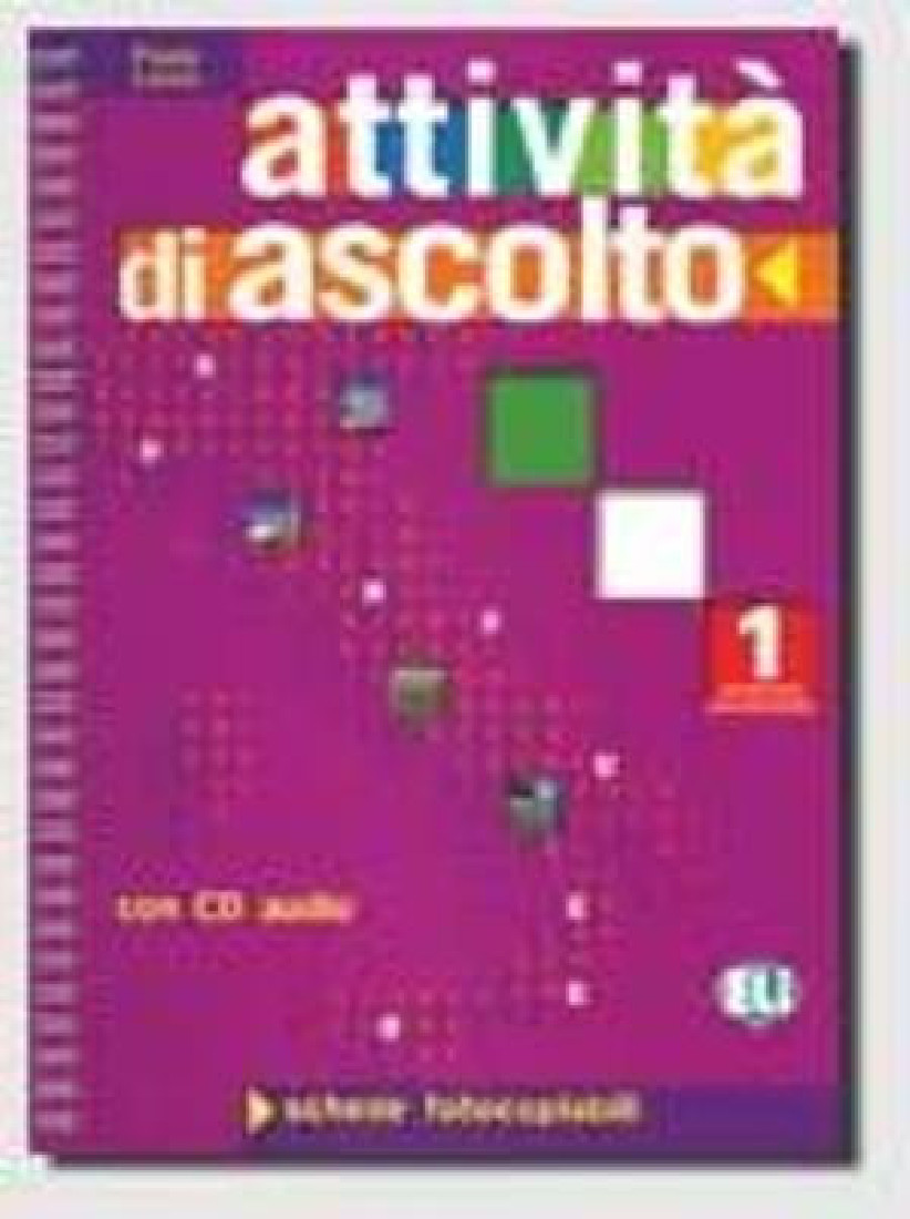 ATTIVITA DI ASCOLTO 1 - PHOTOCOPIABLE + AUDIO CD