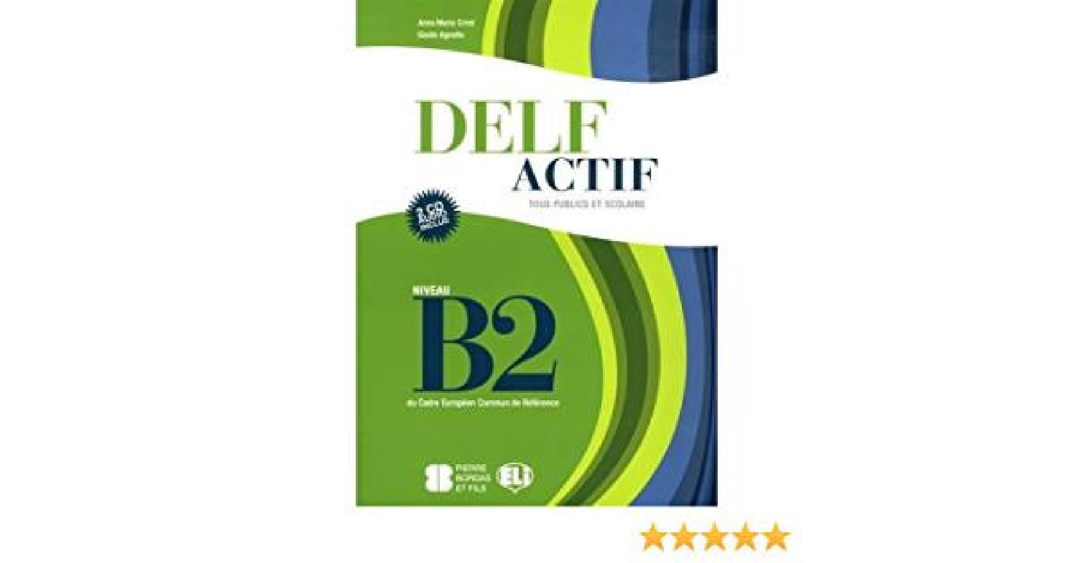 DELF ACTIF B2 JUNIOR SCHOLAIRE (+ 2 CD)