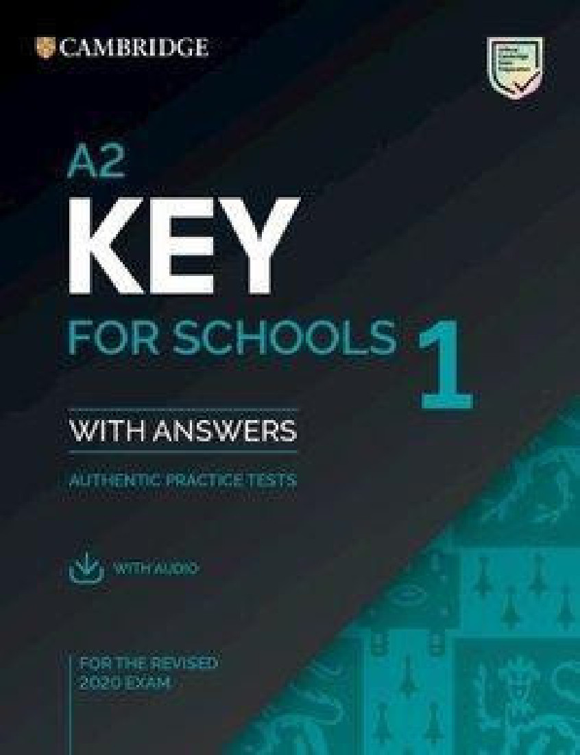 CAMBRIDGE KEY ENGLISH TEST FOR SCHOOLS 1 SB W/A (FOR REVISED EXAMS FROM 2020)