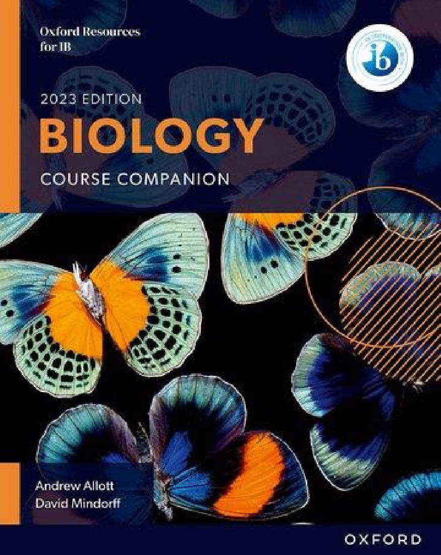 OXFORD RESOURCES FOR THE IB: BIOLOGY COURSE COMPANION