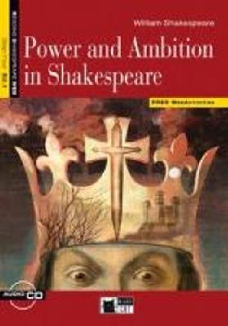 R. SHAKESP. 4: POWER AND AMBITION IN SHAKESPEARE B2.1