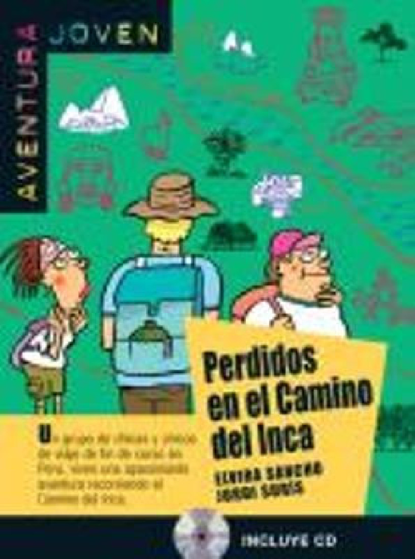 AVENTURA JOVEN PERDIDOS EN EL CAMINO DELL INCA (+ CD)