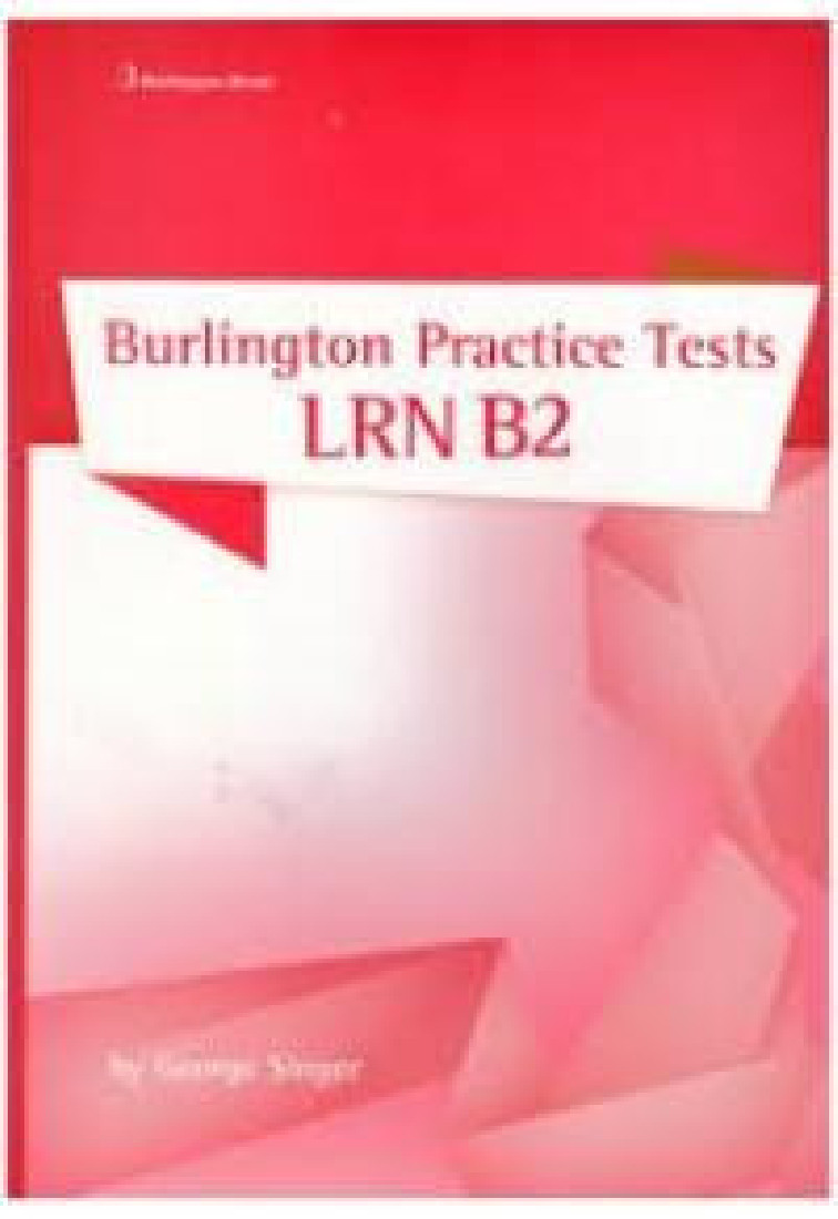 BURLINGTON PRACTICE TESTS LRN B2 SB