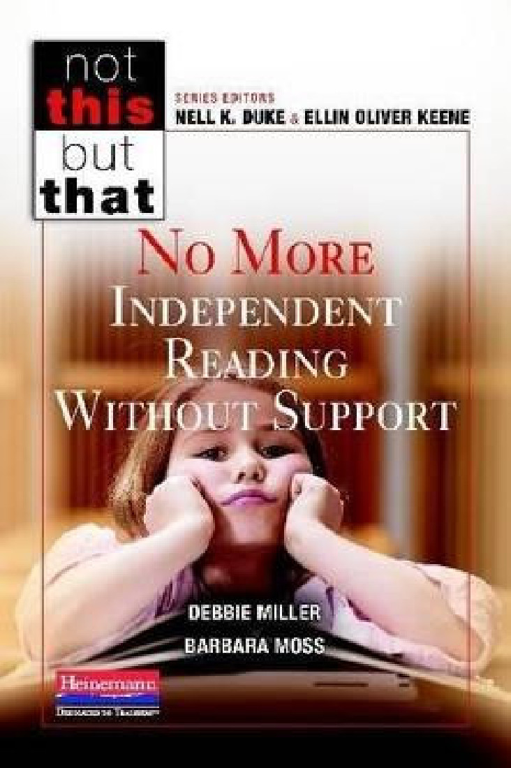 NO MORE TEACHING READING WITHOUT SUPPORT BY D. MILLER
