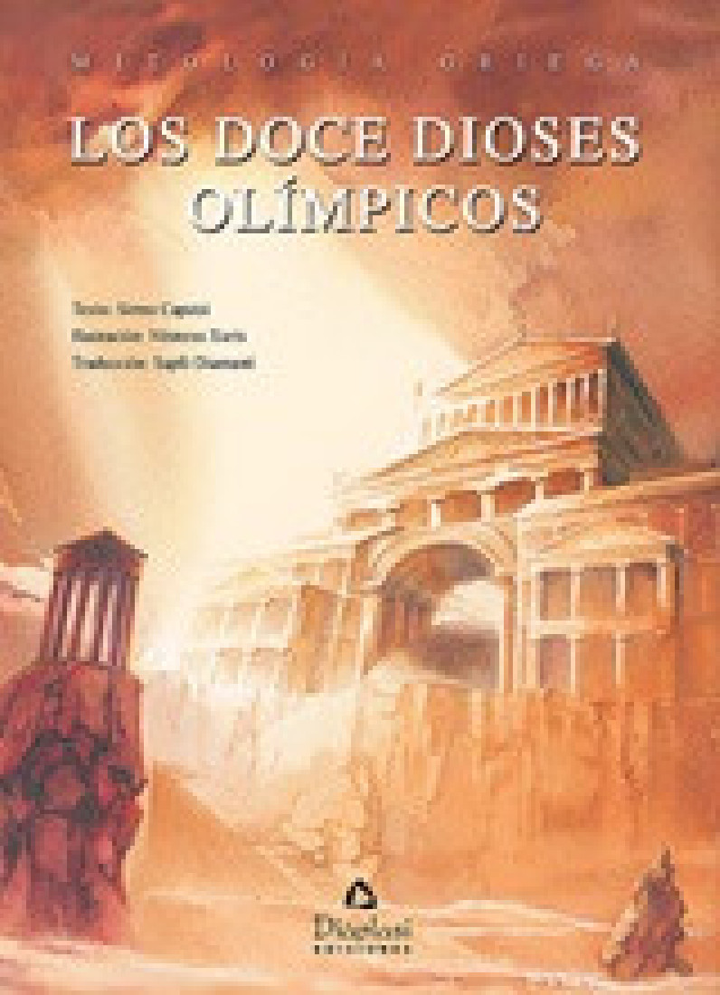 Mitologia Griega: Los doce dioses olímpicos