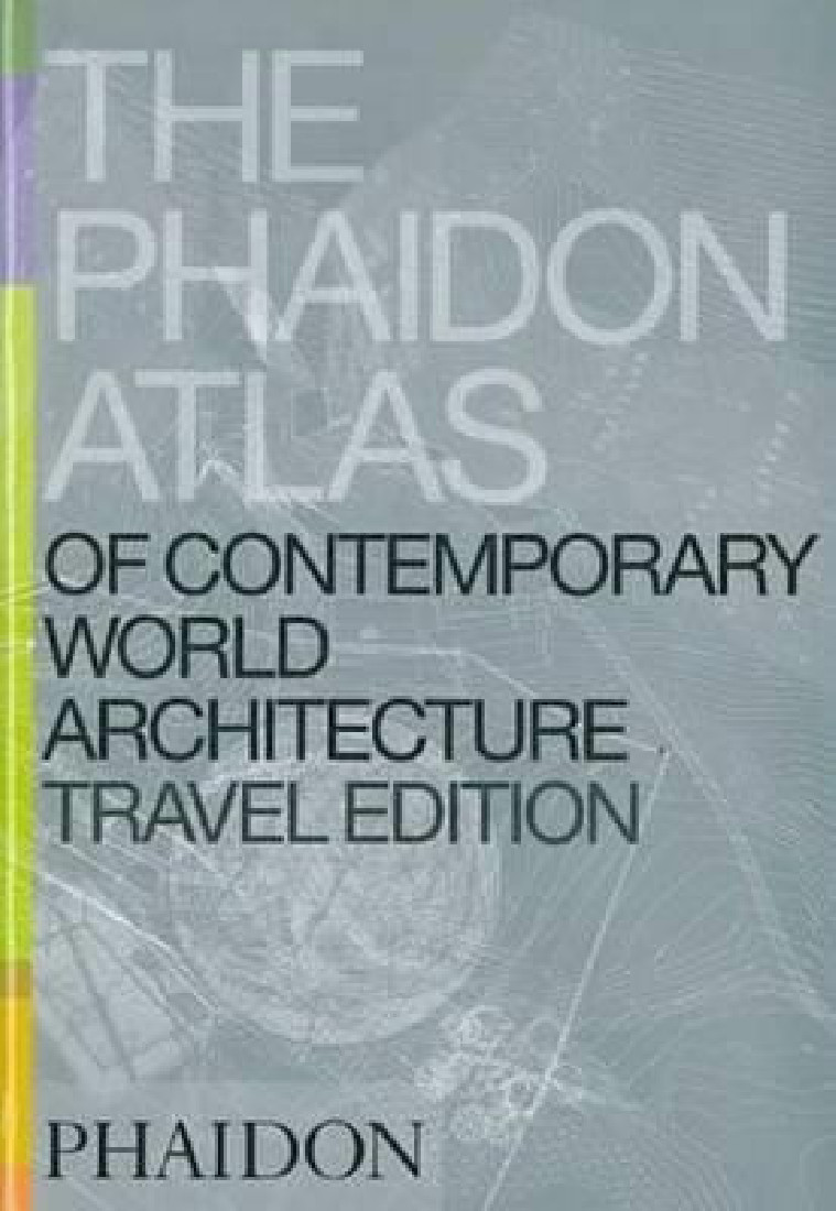 ΤΗΕ PHAIDON ATLAS OF...ARCHITECTURE