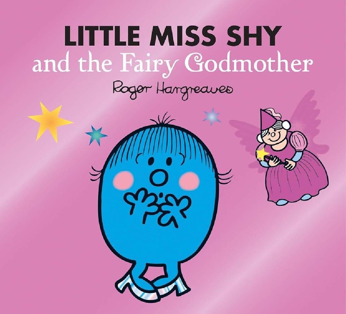 LITTLE MISS CLASSIC LIBRARY — LITTLE MISS SHY AND THE FAIRY GODMOTHER PB