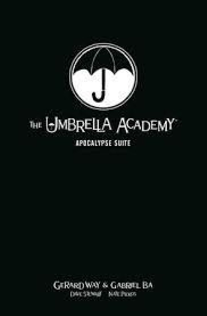 THE UMBRELLA ACADEMY (VOLUME 1) : APOCALYPSE SUITE HC