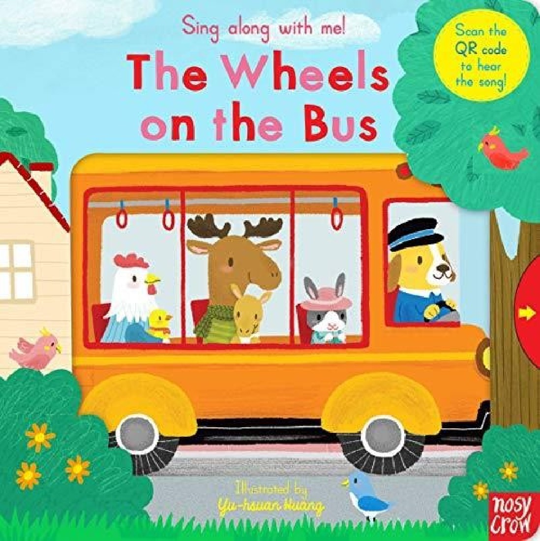 SING ALONG WITH ME! THE WHEELS ON THE BUS HC BBK