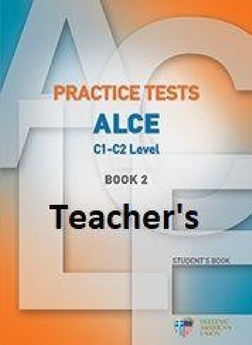 PRACTICE TESTS FOR THE ALCE C1-C2 LEVEL 2 TCHRS (+ AUDIO CDS (6))