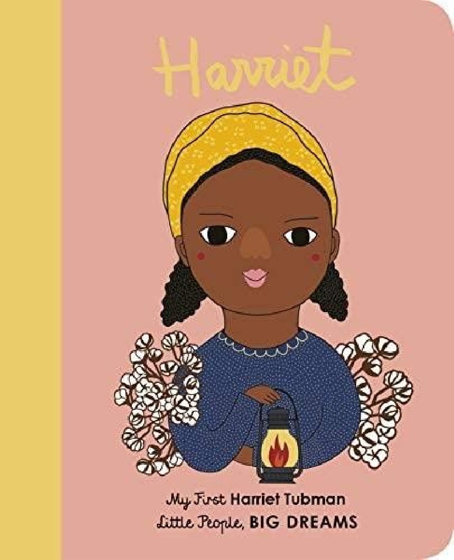 LITTLE PEOPLE, BIG DREAMS: HARRIET TUBMAN BOARD BOOK