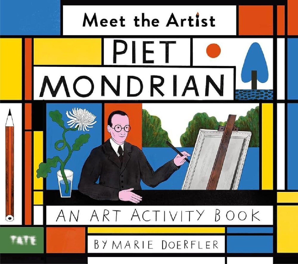 MEET THE ARTIST :PIET MONDRIAN AN ART ACTIVITY BOOK PB