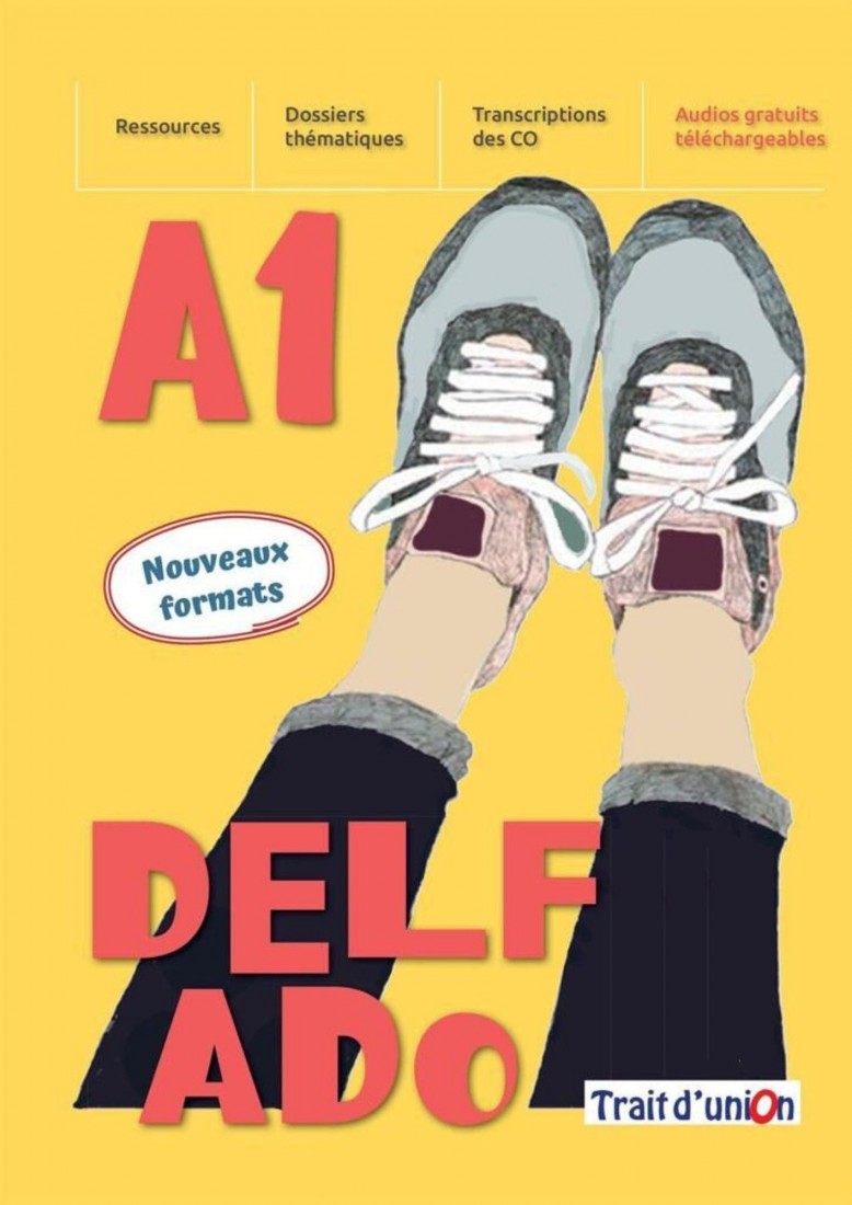 NOUVEAU DELF ADO A1 (+EXERCICES DASSIMILATION)