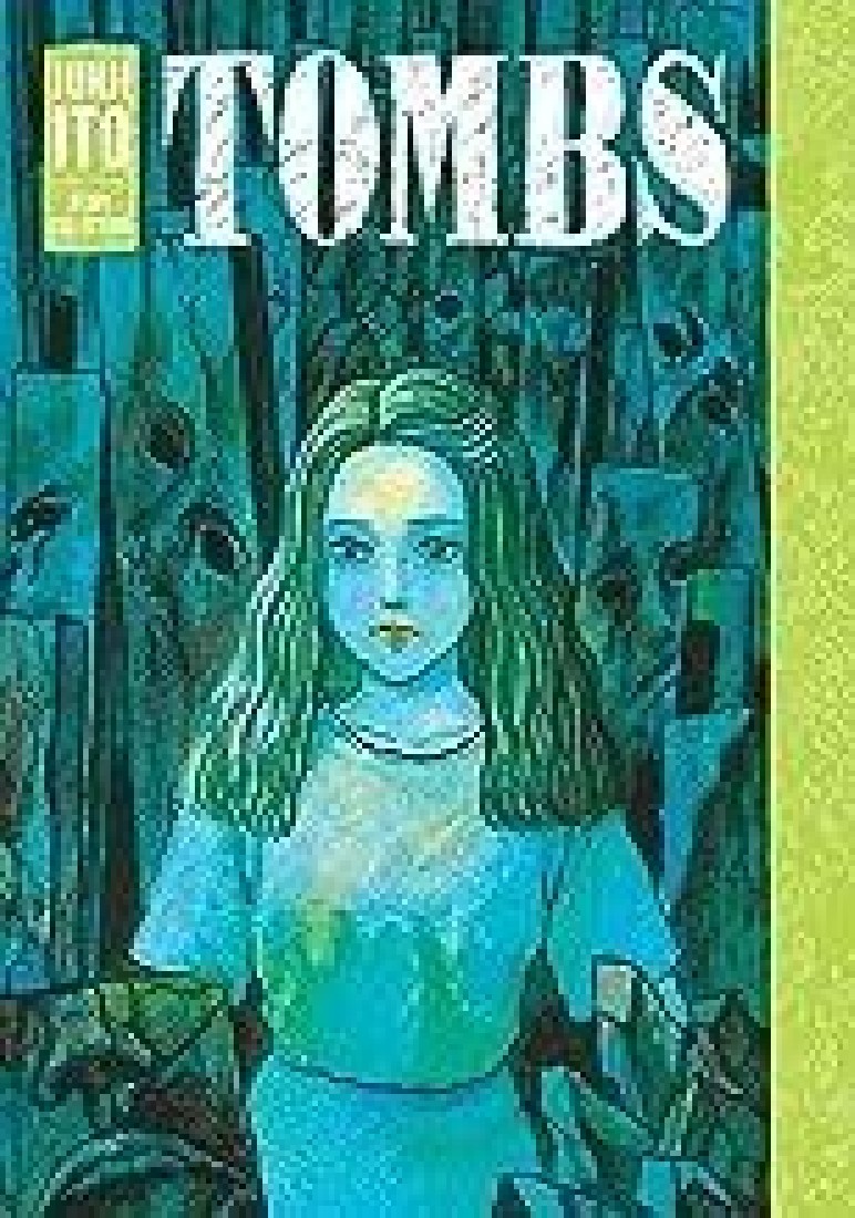 TOMBS: JUNJI ITO COLLECTION