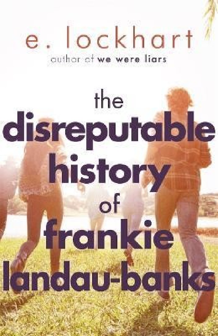 THE DISREPUTABLE HISTORY OF FRANKIE LANDAU-BANKS