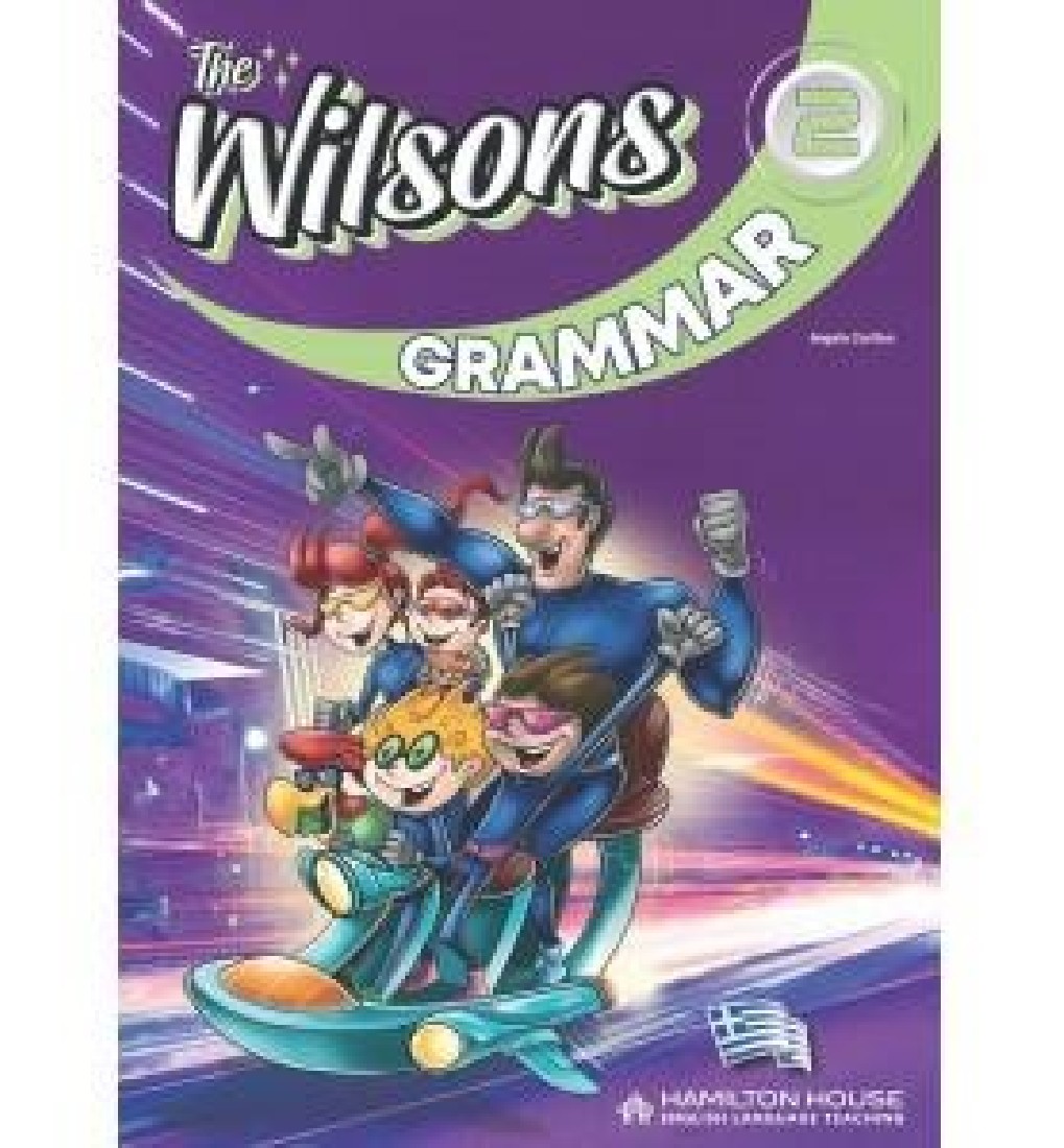 THE WILSONS 2 GRAMMAR GREEK EDITION