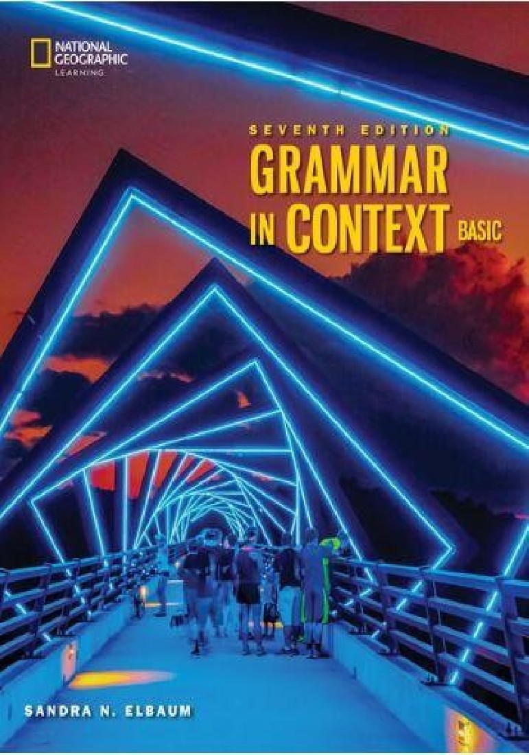GRAMMAR IN CONTEXT BASIC ( + SPARK) 7TH ED