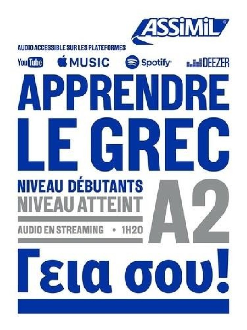 APPRENDRE LE GREC - NIVEAU DEBUTANTS - A2