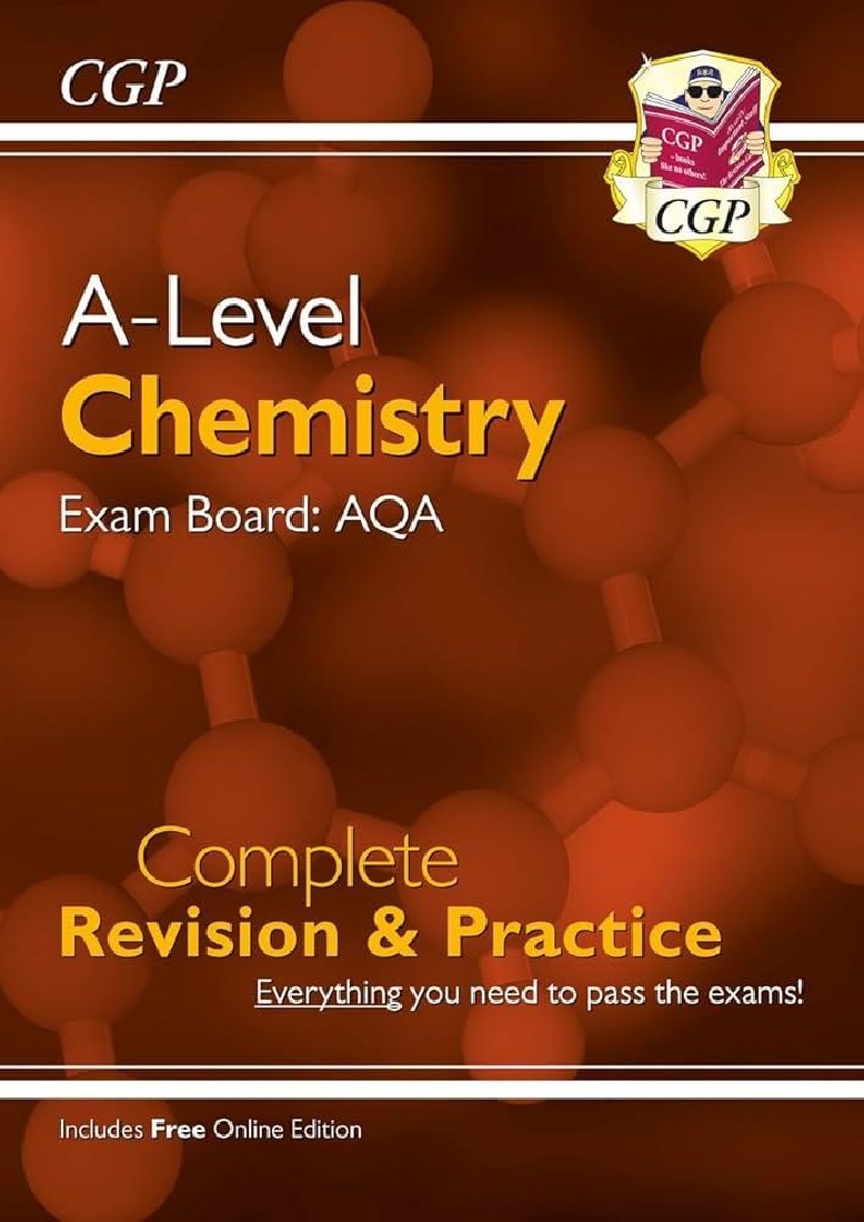 A-LEVEL CHEMISTRY: AQA YEAR 1 & 2 COMPLETE REVISION & PRACTICE WITH ONLINE EDITION