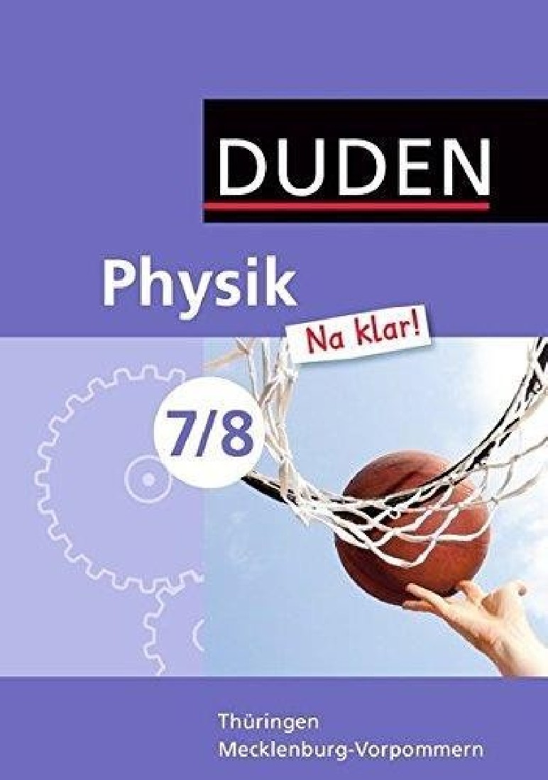 PHYSIK – NA KLAR! LEHRBUCH FUR DIE KLASSEN 7/8 THURINGEN HC
